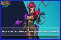 Here are the notes and updates for League of Legends: Wild Rift Patch 2.4c